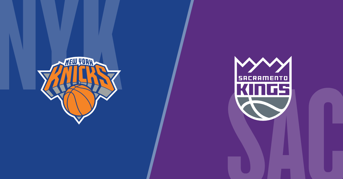 The Kings vs Knicks matchup