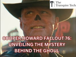 Cooper Howard Fallout 76: Unveiling the Mystery Behind the Ghoul