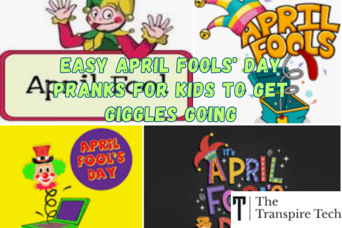 Easy April Fools' Day Pranks for Kids to Get Giggles Going