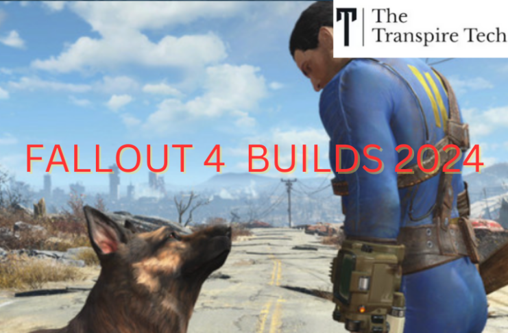 Fallout 4 Builds 2024