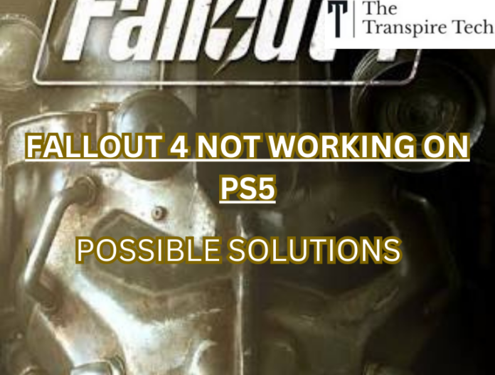 Fallout 4 Not Working on PS5