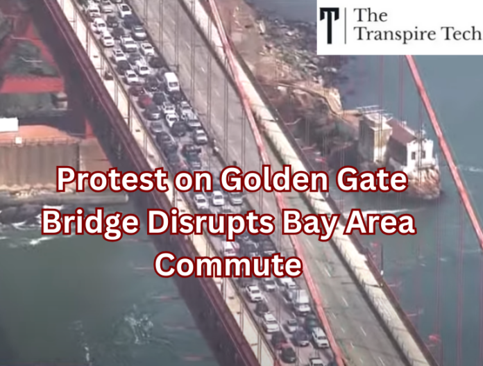 Protest on Golden Gate Bridge Disrupts Bay Area Commute